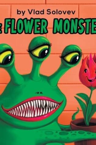 Cover of The Flower Monster