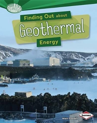 Cover of Finding Out about Geothermal Energy