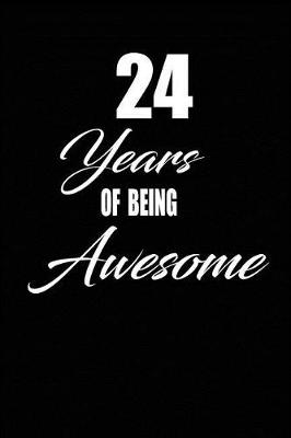 Book cover for 24 years of being awesome