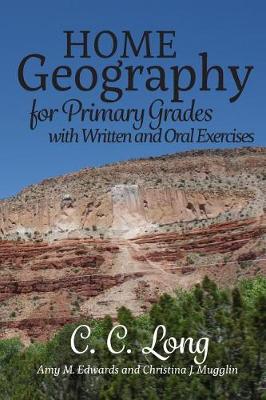 Book cover for Home Geography for Primary Grades with Written and Oral Exercises