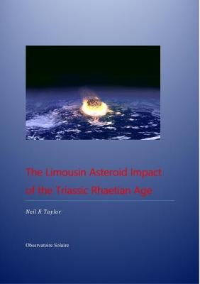 Book cover for The Limousin Asteroid Impact of the Triassic Rhaetian Age