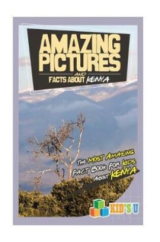 Cover of Amazing Pictures and Facts about Kenya