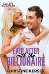 Book cover for Ever After with the Billionaire