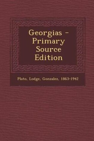 Cover of Georgias - Primary Source Edition