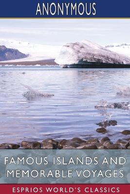 Book cover for Famous Islands and Memorable Voyages (Esprios Classics)