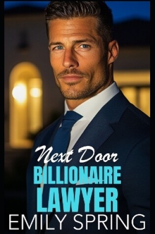 Cover of Next Door Billionaire Lawyer