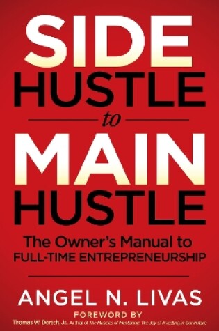 Cover of Side Hustle to Main Hustle