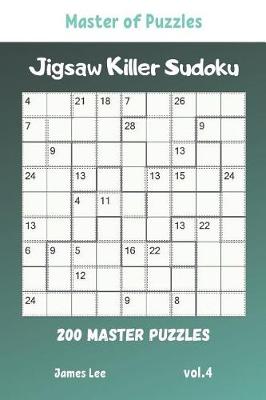 Book cover for Master of Puzzles - Jigsaw Killer Sudoku 200 Master Puzzles vol.4