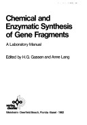 Book cover for Chemical and Enzymatic Synthesis of Gene Fragments