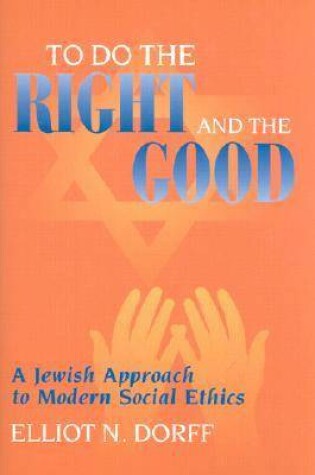 Cover of To Do the Right and the Good