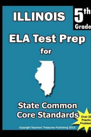 Cover of Illinois 5th Grade ELA Test Prep