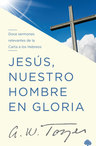 Cover of Jesus nuestro hombre en gloria