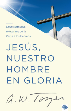 Book cover for Jesus nuestro hombre en gloria