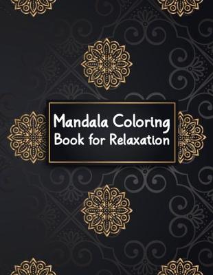 Book cover for Mandala Coloring Book for Relaxation