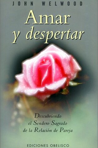 Cover of Amar y Despertar