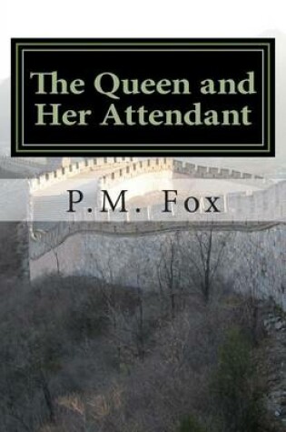 Cover of The Queen and Her Attendant