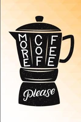 Book cover for More Coffee Please