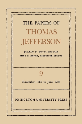 Book cover for The Papers of Thomas Jefferson, Volume 9