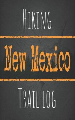 Book cover for Hiking New Mexico trail log