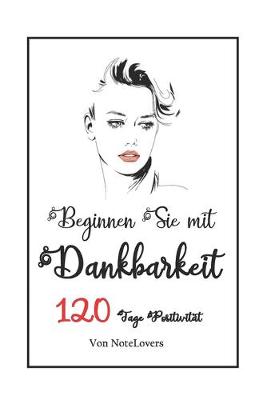 Book cover for Beginnen Sie mit Dankbarkeit