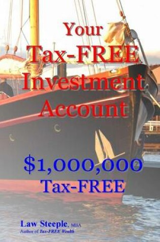 Cover of Your Tax-FREE Investment Account