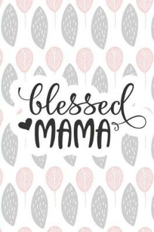 Cover of Blessed Mama