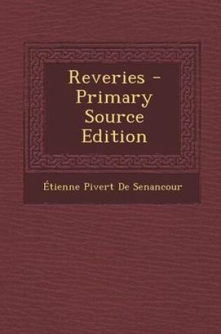 Cover of Reveries - Primary Source Edition