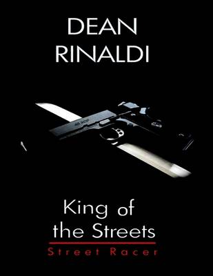 Book cover for King of the Streets: Street Racer