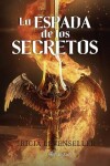 Book cover for La Espada de Los Secretos / Blade of Secrets