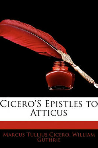 Cover of Cicero's Epistles to Atticus