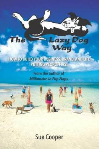 Cover of The Lazy Dog Way