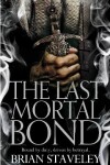 Book cover for The Last Mortal Bond