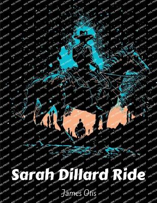 Book cover for Sarah Dillard Ride