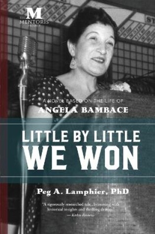Cover of Little by Little We Won