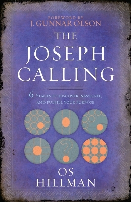 Book cover for The Joseph Calling: 6 Stages to Understand, Navigate and Fulfill your Purpose