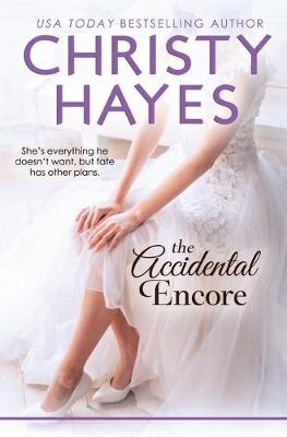 Book cover for The Accidental Encore