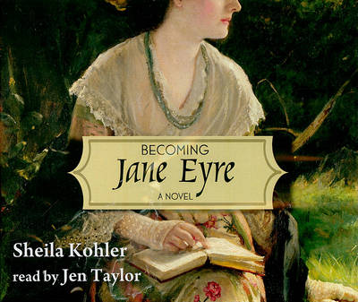 Book cover for Becoming Jane Eyre