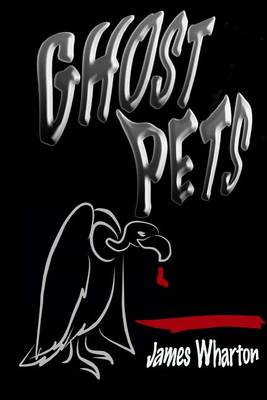 Book cover for Ghost Pets