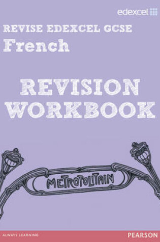 Cover of Revise Edexcel: GCSE French Revision Workbook - Print and Digital Pack