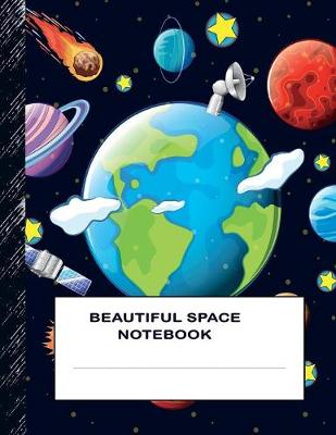 Book cover for Beautiful Space Notebook