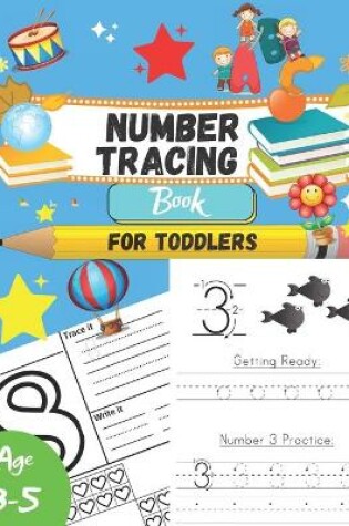 Cover of Number tracing Book For Toddlers Age 3-5