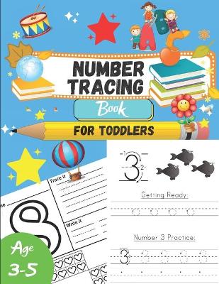 Book cover for Number tracing Book For Toddlers Age 3-5