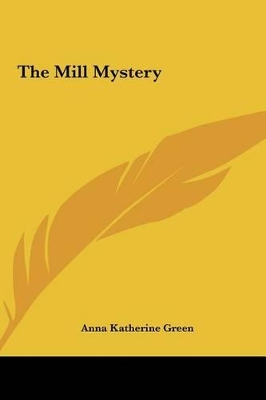 Book cover for The Mill Mystery the Mill Mystery