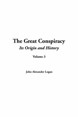 Book cover for The Great Conspiracy, Volume 3