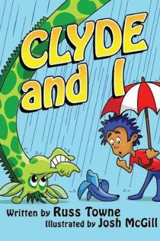 Cover of Clyde and I