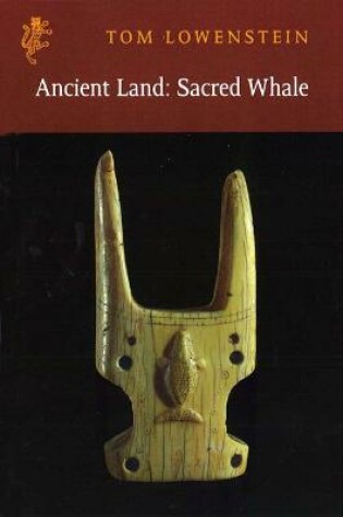 Cover of Ancient Land: Sacred Whale