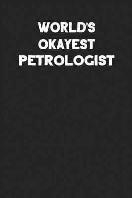 Book cover for World's Okayest Petrologist