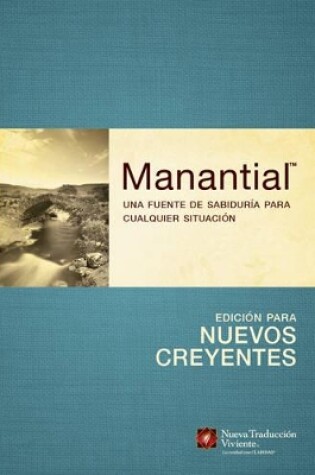 Cover of Manantial--EdiciÃ³N Para Nuevos Creyentes