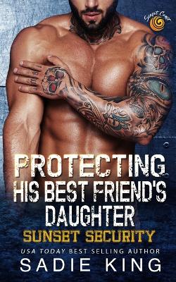 Book cover for Protecting His Best Friend's Daughter