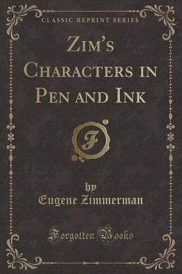 Book cover for Zim's Characters in Pen and Ink (Classic Reprint)